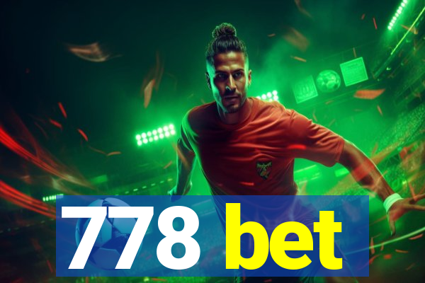 778 bet